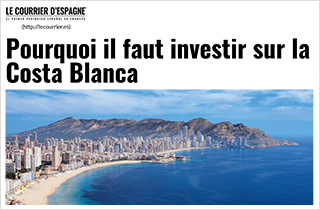 Acheter sur la Costa Blanca - Pourquoi faut-il investir sur la Costa Blanca - Le Courrier d'Espagne